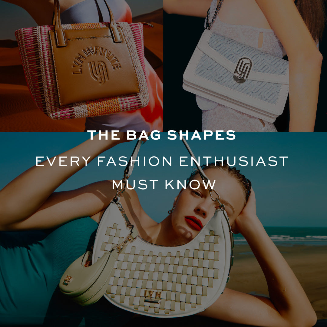 Must-Know Bag Shapes